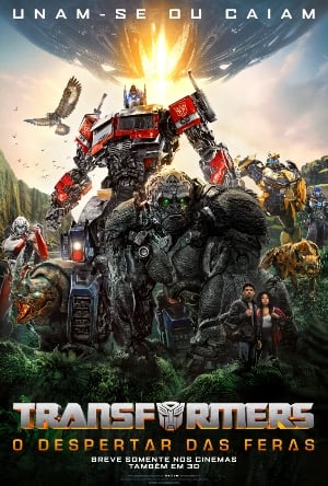 Estreias no Cinema Transformers: O Despertar das Feras