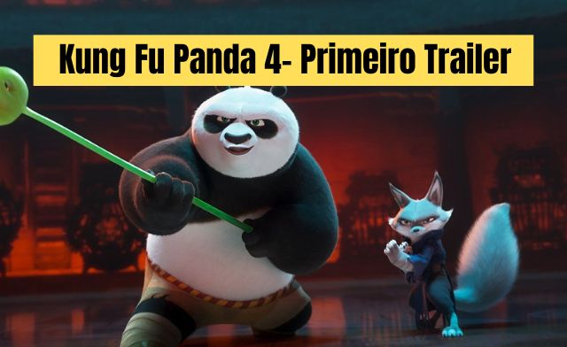 Kung Fu Panda 4- Trailer